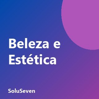 Sistema para Beleza e Estética